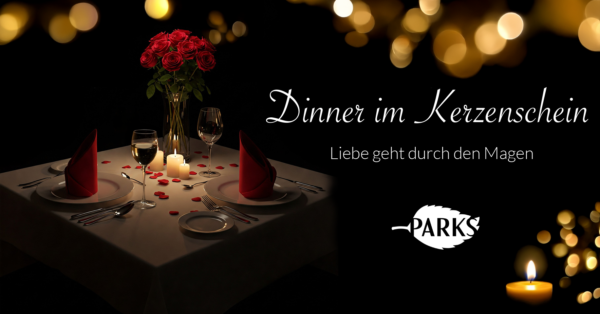 Dinner im Kerzenschein - Liebe geht durch den Magen 26. März | 26. März 2025