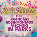 Rosenmontagsfasching im PARKS